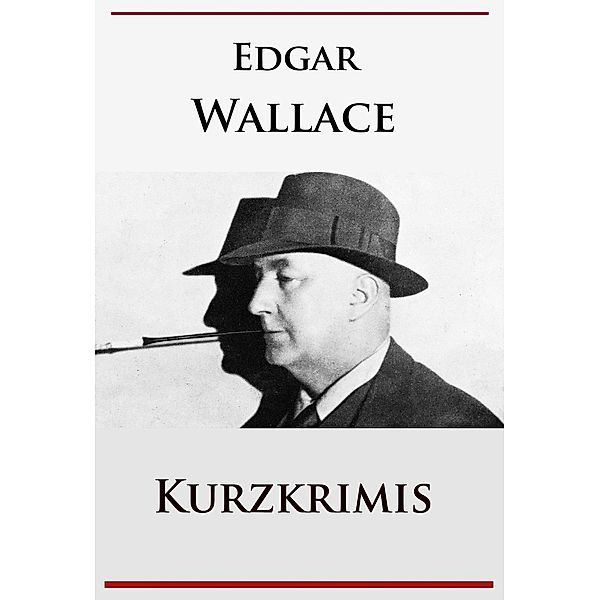 Kurzkrimis, Edgar Wallace