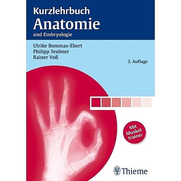 Kurzlehrbuch Anatomie / Kurzlehrbuch, Ulrike Bommas-Ebert, Philipp Teubner, Rainer Voß