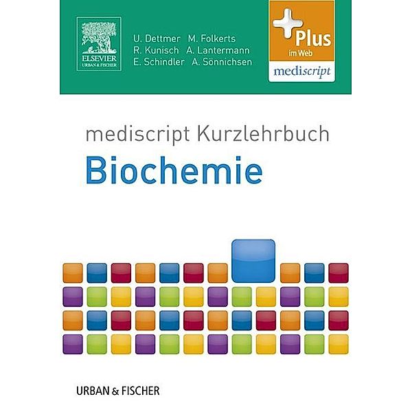 Kurzlehrbuch Biochemie / Kurzlehrbücher (Urban & Fischer), Thomas Kreutzig