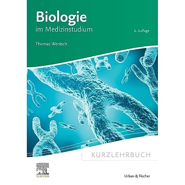 Kurzlehrbuch Biologie, Thomas Wenisch