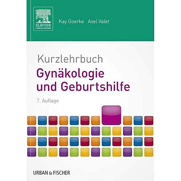 Kurzlehrbuch Gynäkologie und Geburtshilfe / Kurzlehrbücher (Urban & Fischer)