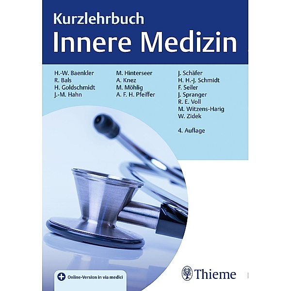 Kurzlehrbuch Innere Medizin, Hanns-Wolf Baenkler, Robert Bals, Hartmut Goldschmidt, Johannes-Martin Hahn, Martin Hinterseer