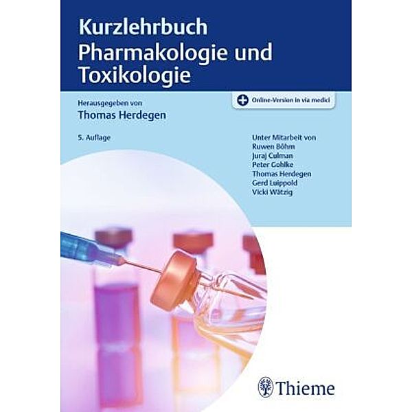 Kurzlehrbuch Pharmakologie und Toxikologie