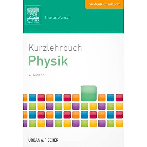 Kurzlehrbuch Physik, Thomas Wenisch