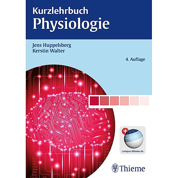 Kurzlehrbuch Physiologie, Jens Huppelsberg, Kerstin Walter