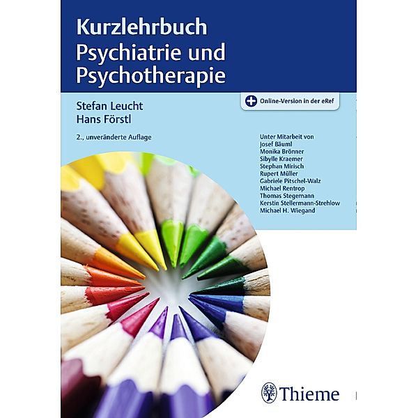 Kurzlehrbuch Psychiatrie und Psychotherapie / Kurzlehrbuch, Hans Förstl, Stefan Leucht