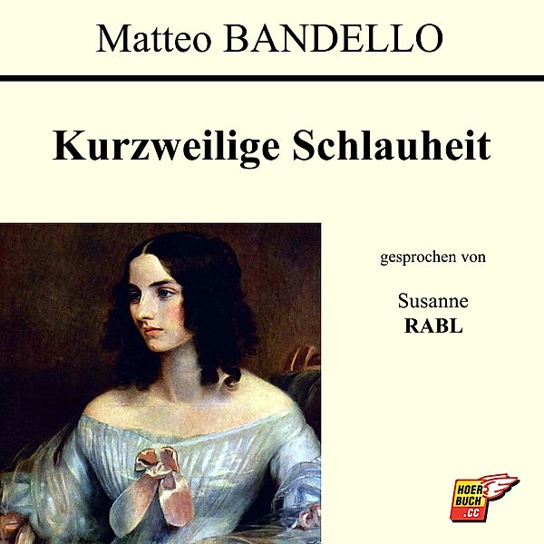 Kurzweilige Schlauheit, Matteo Bandello