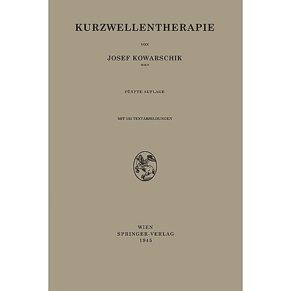 Kurzwellentherapie, Josef Kowarschik