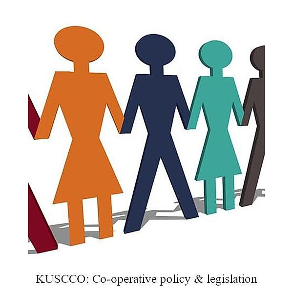 KUSCCO: Co-operative policy & legislation, John Kabaa Kamau