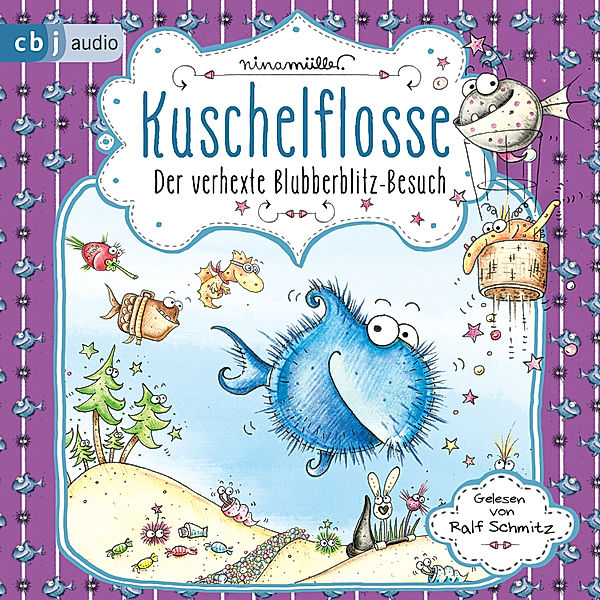Kuschelflosse - 6 - Der verhexte Blubberblitz-Besuch, Nina Müller