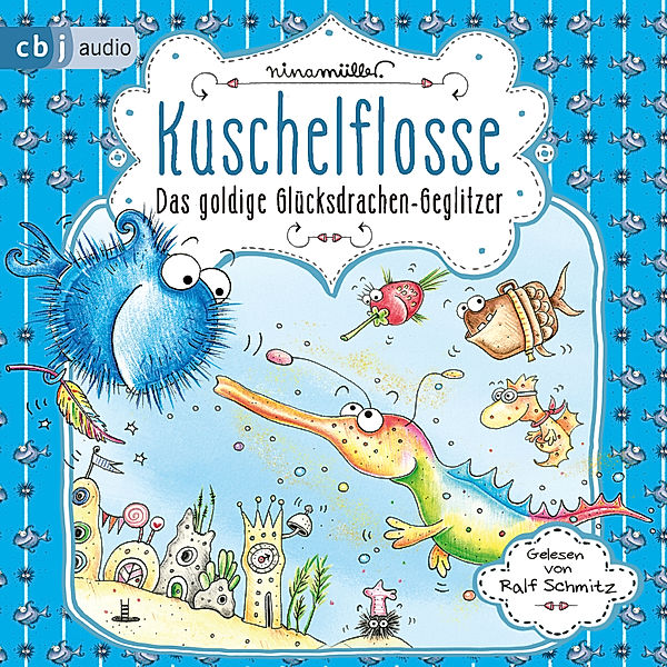 Kuschelflosse - 7 - Das goldige Glücksdrachen-Geglitzer, Nina Müller