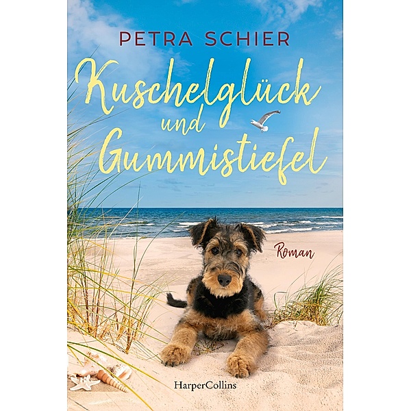 Kuschelglück und Gummistiefel / Lichterhaven Bd.7, Petra Schier