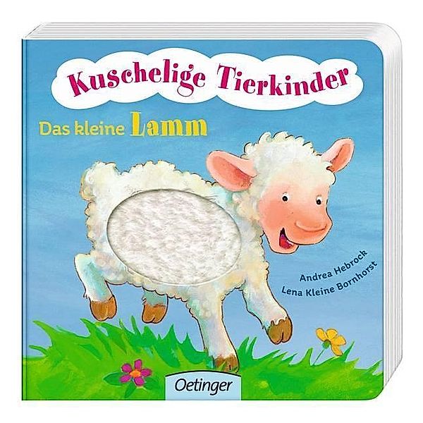 Kuschelige Tierkinder: Das kleine Lamm, Lena Kleine Bornhorst