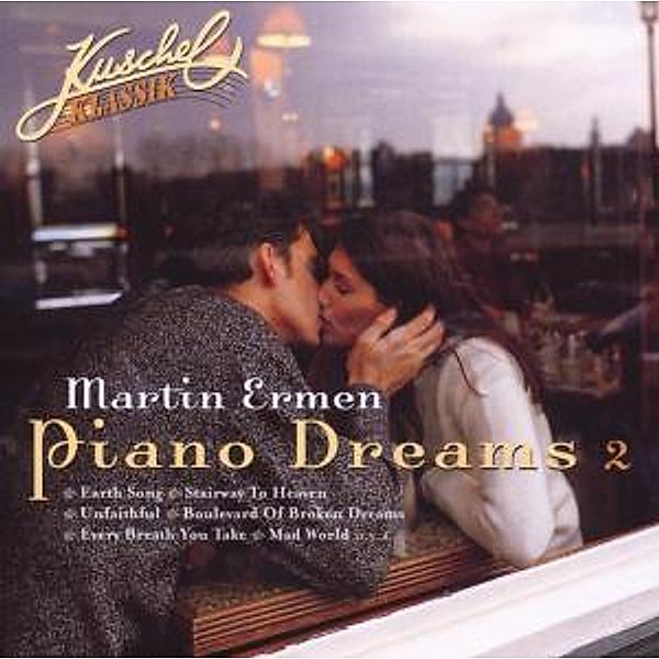 Kuschelklassik Piano Dreams Vol.2, Martin Ermen