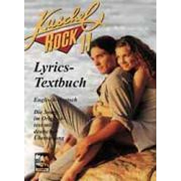 Kuschelrock, Lyrics - Textbuch: Nr.11