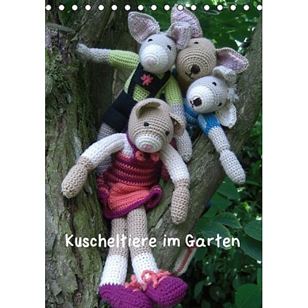 Kuscheltiere im Garten (Tischkalender 2015 DIN A5 hoch), Annette Kunow