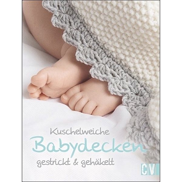 Kuschelweiche Babydecken gestrickt & gehäkelt