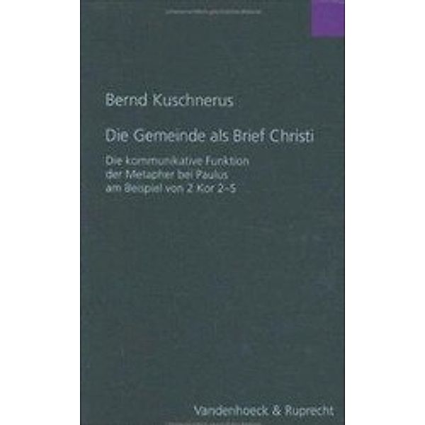 Kuschnerus: Gemeinde/Brief Christi, Bernd Kuschnerus