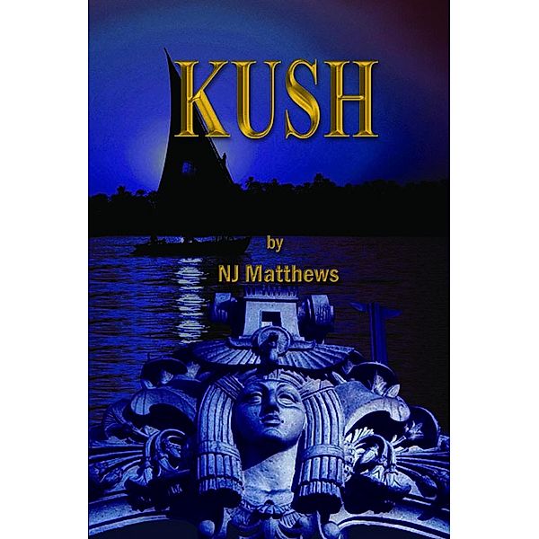 Kush / N.J. Matthews, N. J. Matthews