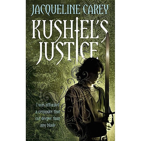 Kushiel's Justice, Jacqueline Carey