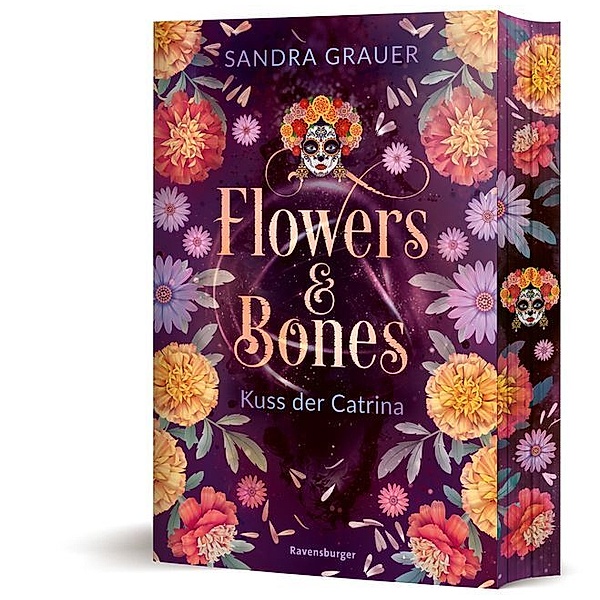 Kuss der Catrina / Flowers & Bones Bd.2, Sandra Grauer