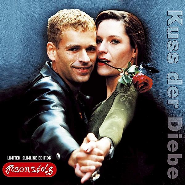 Kuss Der Diebe (Limited-Slimline Edition), Rosenstolz