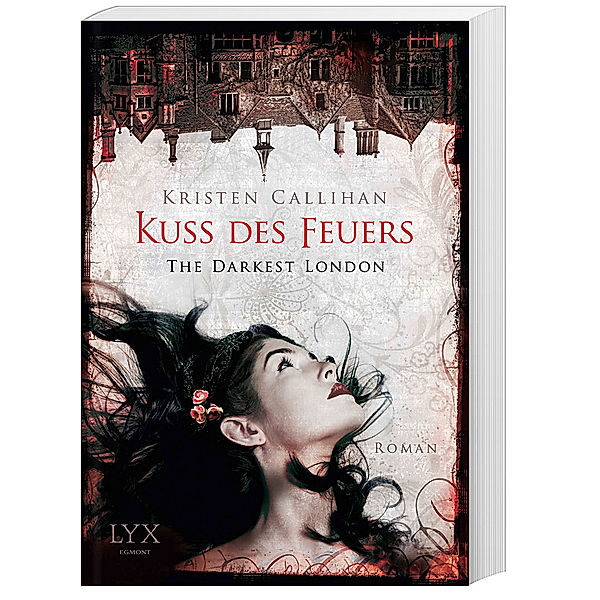 Kuss des Feuers / The Darkest London Bd.1, Kristen Callihan