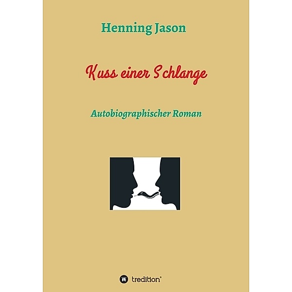 Kuss einer Schlange, Henning Jason