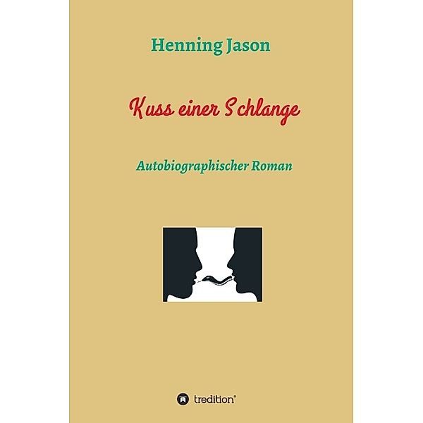 Kuss einer Schlange, Henning Jason