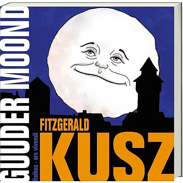 Kusz, F: Guuder Moond, Fitzgerald Kusz