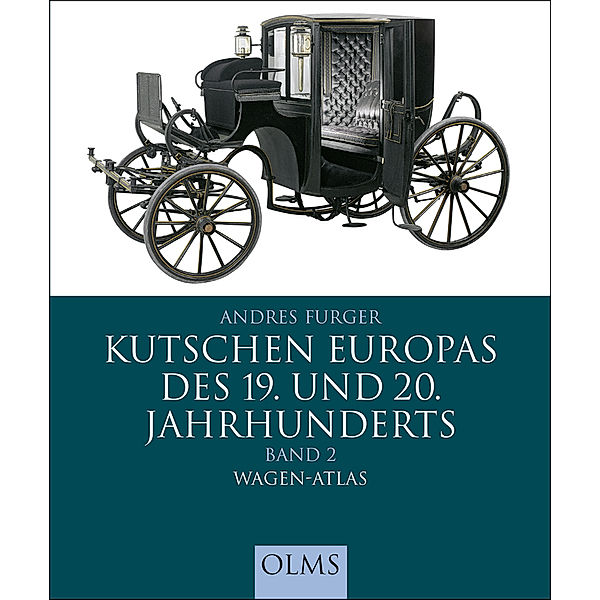 Kutschen Europas des 19. und 20. Jahrhunderts, Andres Furger