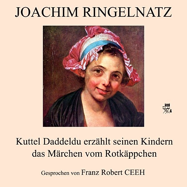 Kuttel Daddeldu erzählt seinen Kindern das Märchen vom Rotkäppchen, Joachim Ringelnatz