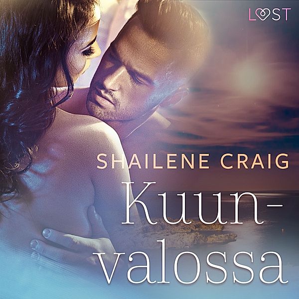 Kuunvalossa – eroottinen novelli, Shailene Craig