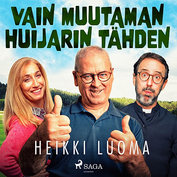 Kuusniemi - 1 - Vain muutaman huijarin tähden, Heikki Luoma