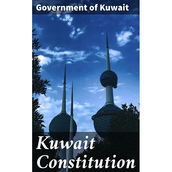 Kuwait Constitution, Government of Kuwait