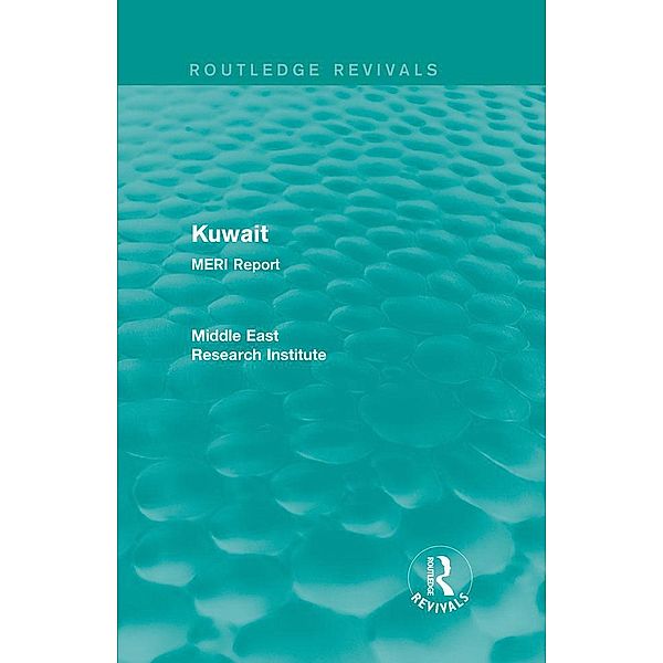 Kuwait (Routledge Revival), Middle East Research Institute