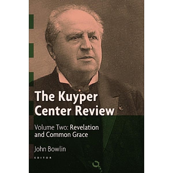 Kuyper Center Review, Volume 2