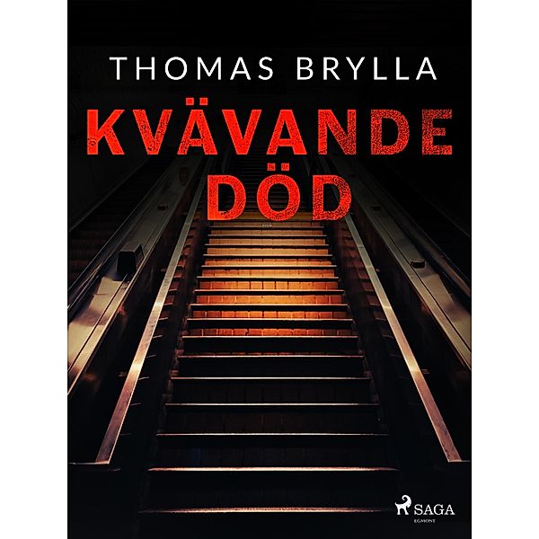 Kvävande död / Kriminalkommissarie Staffan Öhrn och advokaten Peter Bromander, Thomas Brylla