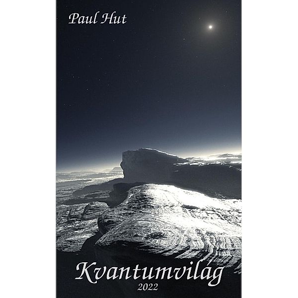 Kvantumvilág / Szövetség Bd.4, Paul Hut