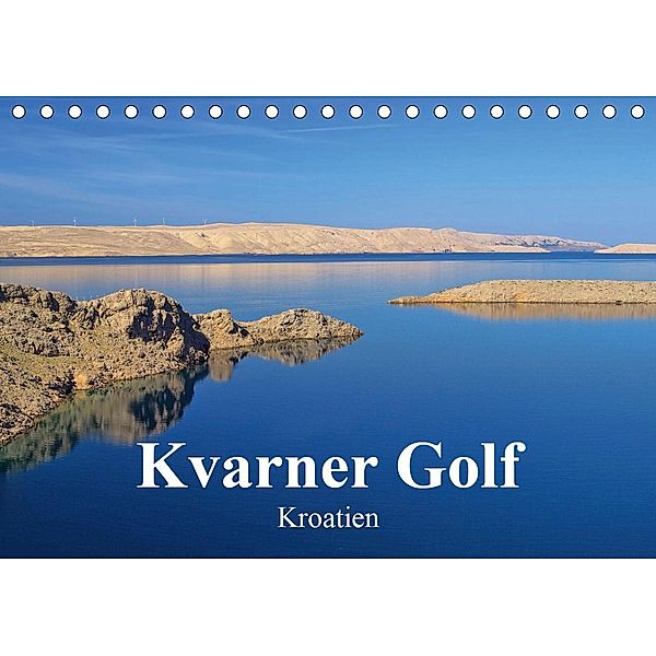 Kvarner Golf - Kroatien (Tischkalender 2021 DIN A5 quer), LianeM