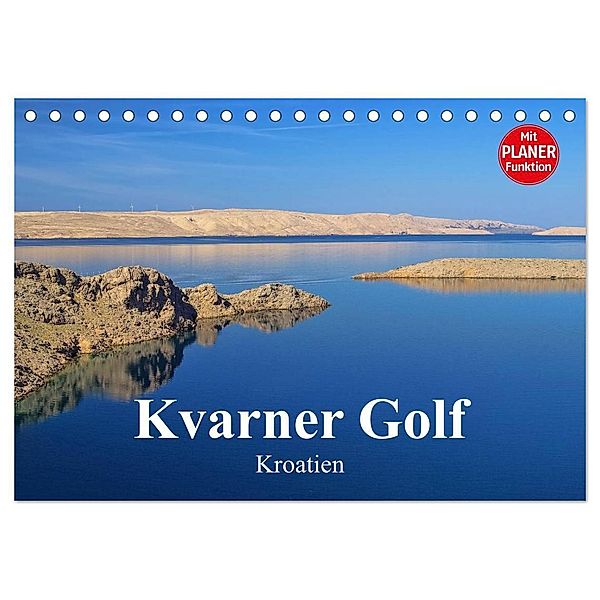 Kvarner Golf - Kroatien (Tischkalender 2024 DIN A5 quer), CALVENDO Monatskalender, LianeM