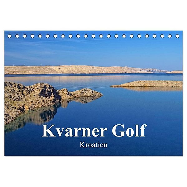 Kvarner Golf - Kroatien (Tischkalender 2024 DIN A5 quer), CALVENDO Monatskalender, LianeM