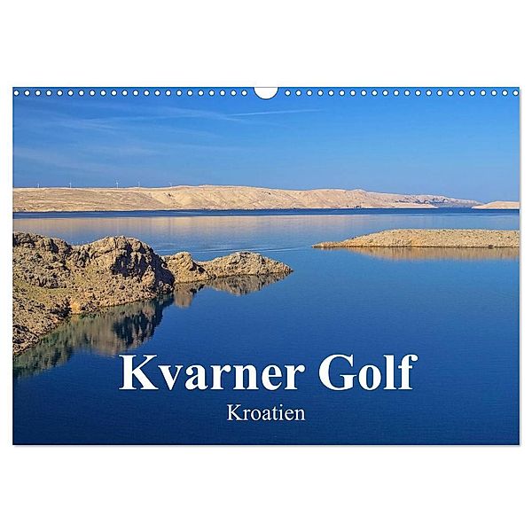 Kvarner Golf - Kroatien (Wandkalender 2024 DIN A3 quer), CALVENDO Monatskalender, LianeM