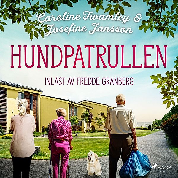 Kvarteret Svartgåsen - 1 - Hundpatrullen, Caroline Twamley, Josefine Jansson