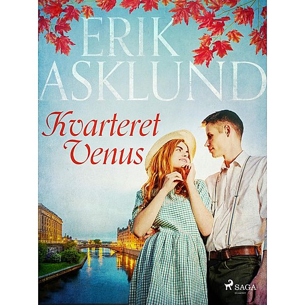 Kvarteret Venus / Manne Bd.5, Erik Asklund
