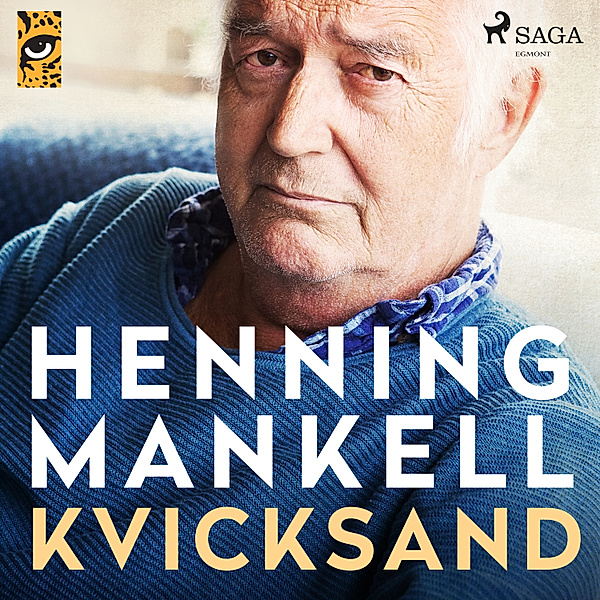 Kvicksand, Henning Mankell