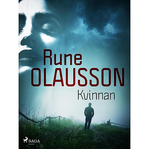 Kvinnan, Rune Olausson