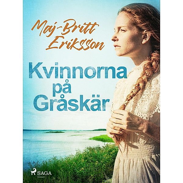 Kvinnorna på Gråskär, Maj-Britt Eriksson