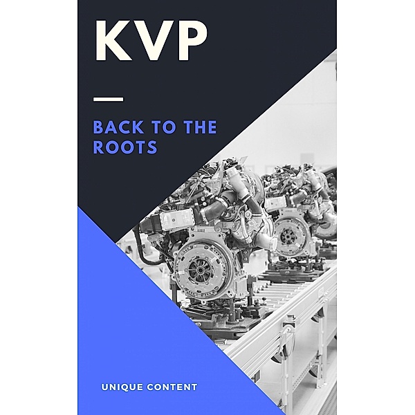 KVP - BACK TO THE ROOTS, Unique Content