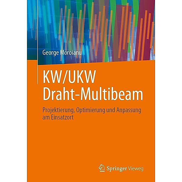 KW/UKW Draht-Multibeam, George Moroianu